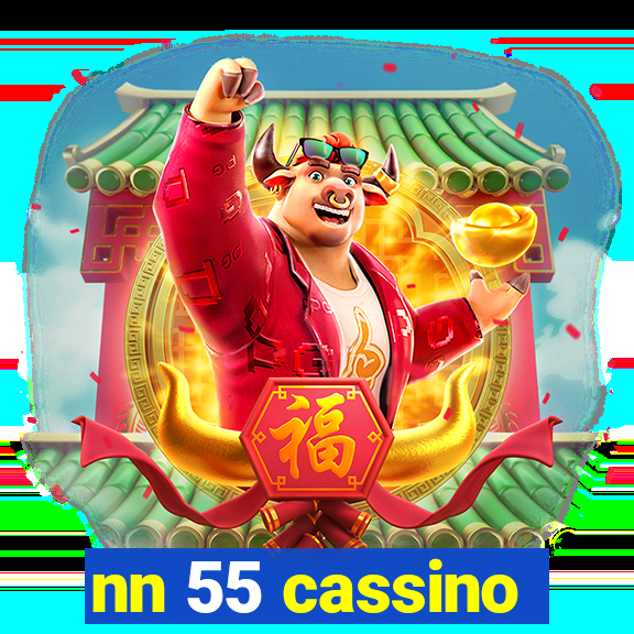 nn 55 cassino